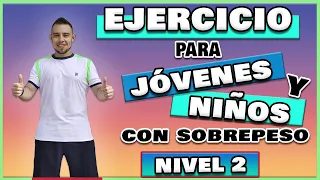 Ejercicio para niños con SOBREPESO - NIVEL 2