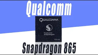 Qualcomm Snapdragon 865 - процессор с «бустом» на 17-20%