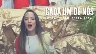 CADA UM DE NÓS (Cantata Vivo Está) - Abda Music Coral e Orquestra