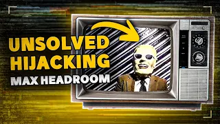 Unmasking the Mystery of The Max Headroom Signal Hijacking Incident