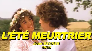 L'ÉTÉ MEURTRIER 1983 (Isabelle ADJANI, Alain SOUCHON, François CLUZET)