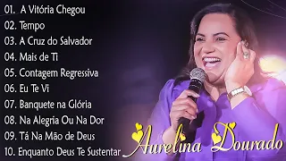 A Vitória Chegou , Tempo,.. AURELINA DOURADO,.. Cd Completo Pra Todo Mundo Ouvir 2024 #gospel #2024