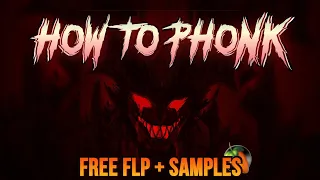 HOW TO PHONK  | FIIIIIRE 🔥 PHONK Tutorial [Free Flp & Samples]