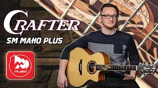 CRAFTER SM Maho Plus - дорогая корейская электроакустика