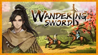 WANDERING SWORD Gameplay | EPIC MARTIAL ARTS RPG