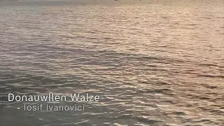 다뉴브강의 잔물결( Donau Wellen Walzer * Ivanovich)