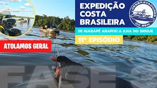 Expedição Costa Brasileira - Fase3/17º dia - Igarapé Arapixi a Ilha do Brigue - Desbravadores do Bem