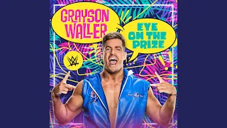 WWE: Eye On The Prize (Grayson Waller)