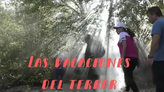 Las Vacaciones Del Terror