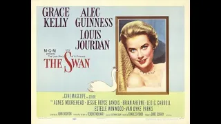 THE SWAN (1956) Theatrical Trailer - Grace Kelly, Alec Guinness, Louis Jourdan