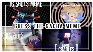 Guess the Gacha Meme