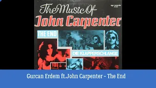 Gurcan Erdem ft.John Carpenter - The End 2004