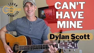 Can't Have Mine - Dylan Scott - Guitar Lesson | Tutorial