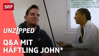 Q&A zur Gefängnis-Reportage - Häftling John* beantwortet eure Fragen | Unzipped | Impact | SRF