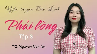 [Tập 3] PHẢI LÒNG Cậu Chủ - Truyện Tình Cảm Hay - Chấm Dứt Tình Hờ