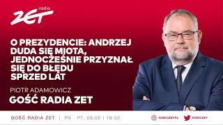 Piotr Adamowicz o prezydencie: Andrzej Duda się miota, jednocześnie przyznał się do błędu sprzed lat