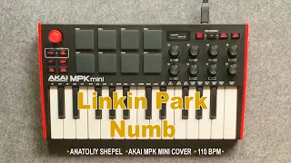 Linkin Park - Numb (Akai MPK mini cover) Anatoliy Shepel