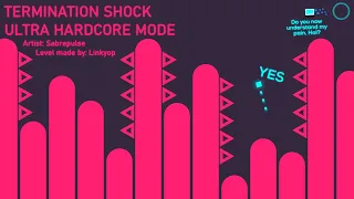 Termination Shock (Ultra Hardcore Mode) (1.0) | Sabrepulse (Project Arrhythmia level made by me)