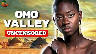 Omo Valley: Where Nature and Humanity Converge in Harmony! | Documentary Video