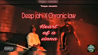 Deep jahi X Chronic law - Heart of a sinna (official audio)