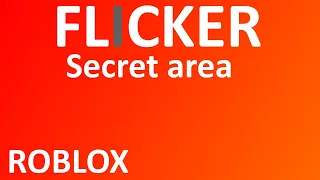 Roblox flicker lobby secret