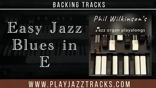 Easy Jazz Blues E - Organ and Drums Backing Track