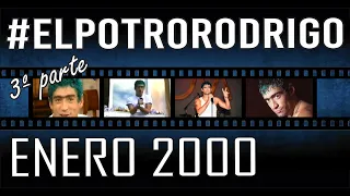 Potro Rodrigo Especial Enero 2000 3/3