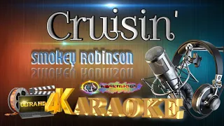 Cruisin' - Smokey Robinson - HD KARAOKE 🎤🎶