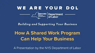 St. Lawrence County Chamber Lunch & Learn Webinar for May 2022: NYSDOL Shared Work Program