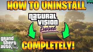 *EASY* How To Uninstall NaturalVision Evolved in GTA 5 Completely | FULL Tutorial | 2023 |