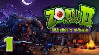 Прохождение Zombie Tycoon 2: Brainhov's Revenge - #1