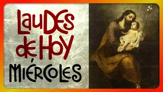 🟢 LAUDES: MIÉRCOLES 1 DE MAYO de 2024, ♱ Iglesia Católica, Liturgia de las Horas