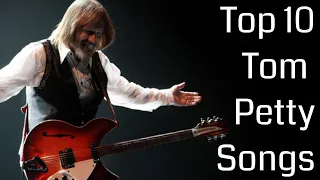 Top 10 Tom Petty Songs  - The HIGHSTREET