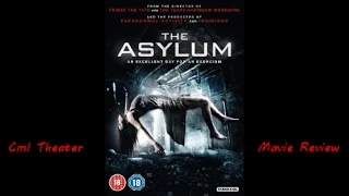 The Asylum Cml Theater Movie Review