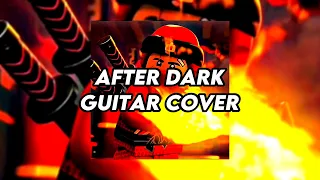 Mr. Kitty - After Dark (Guitar Version) by @dontwakemeupme  | @EFONI7