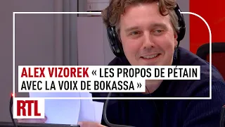 Alex Vizorek : "Imaginez un meeting de Zemmour avec les propos de Pétain et l'accent de Bokassa"