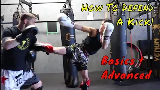 How to Defend a Kick in Muay Thai - Basic Block and 3 Other Defenses for Kickboxing and Muay Thai