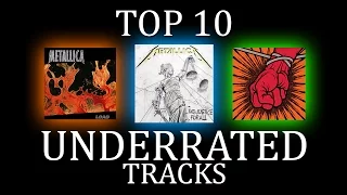 Top 10 Underrated Metallica Songs (2017 Edition)