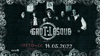 GroTTesque - Live (Клуб "ЛАСТОЧКА" 14.05.2022, Санкт-Петербург)