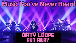 This Band is On a Whole Other Level! First Time hearing Dirty Loops - Run Away