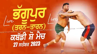 🔴 [LIVE] DUBLI (V/S) KOT BUDHA | Bhaggupur (Tarn-Taran) Kabaddi Show Match 27 Sep 2023 | Full HD