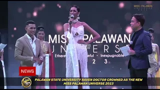 PALAWAN STATE UNIVERSITY RAVEN DOCTOR CROWNED AS THE NEW MISS PALAWAN UNIVERSE 2023