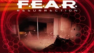 F.E.A.R. Resurrection - Interval 1 - Walkthrough part 1