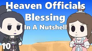 Heaven Officials Blessing - TGCF In A Nutshell Ep10