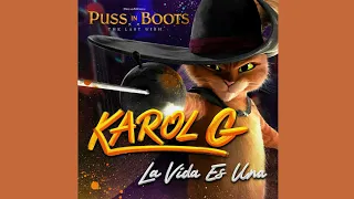 KAROL G - La Vida Es Una (From Puss In Boots: The Last Wish | Soundtrack)