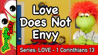 Love Does Not Envy | Sunday School Lesson for Kids! | 1 Corinthians 13