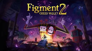 Figment2: Creed Valley - Teaser Trailer | The Encore