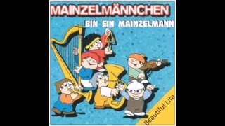 Mainzelmännchen - Bin Ein Mainzelmann (Beautiful Life)