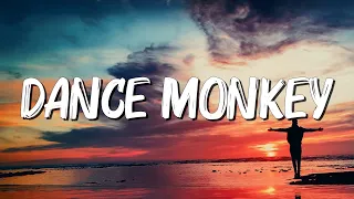 Dance Monkey - Tones and I  (Lyrics) || Aaron Smith , Ruth B... (MixLyrics)