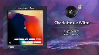 Charlotte de Witte - High Street (Astrix remix) |[ Psy-Trance ]| 2023